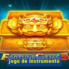 jogo de instrumento